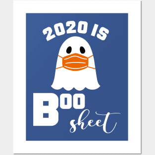 2020 Is Boo Sheet Posters and Art